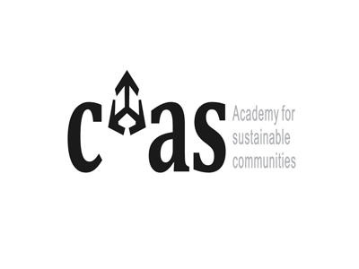CAS ACADEMY FOR SUSTAINABLE COMMUNITIES