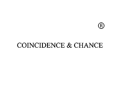 COINCIDENCE & CHANCE